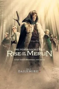 Цикл Пендрагона: Восхождение Мерлина (1 сезон)